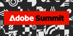 Adobe Summit 2026